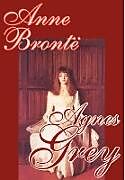Livre Relié Agnes Grey by Anne Bronte, Fiction, Classics de Anne Bronte