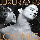 Couverture cartonnée Luxurious Loving de Barbara Carrellas