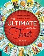 Kartonierter Einband The Ultimate Guide to Tarot von Liz Dean