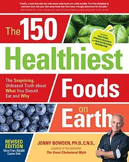 E-Book (epub) The 150 Healthiest Foods on Earth von Jonny Bowden
