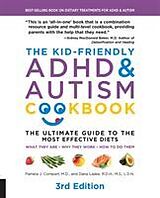 Couverture cartonnée The Kid-Friendly ADHD & Autism Cookbook, 3rd edition de Pamela J. Compart, Dana Laake