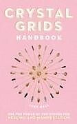 Fester Einband Crystal Grids Handbook von Judy Hall