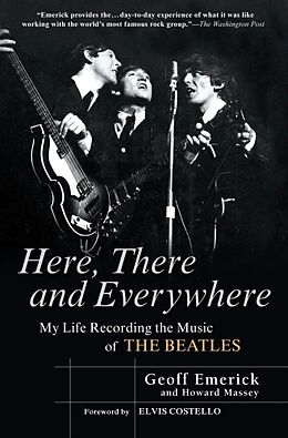  Here, There and Everywhere de Geoff Emerick, Howard Massey