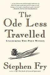 Poche format B The Ode Less Travelled von Stephen Fry