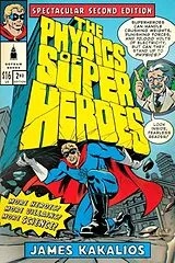 Broschiert The Physics of Superheroes von James Kakalios