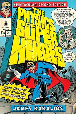 Broché The Physics of Superheroes de James Kakalios