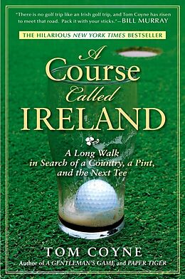 Poche format B A Course Called Ireland von Tom Coyne