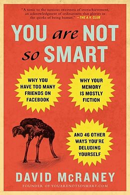 Couverture cartonnée You Are Not So Smart de David McRaney