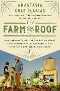 Fester Einband The Farm on the Roof von Anastasia Cole Plakias