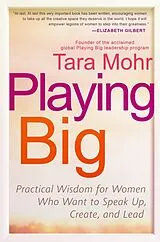 Kartonierter Einband Playing Big von Tara Mohr