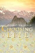 Couverture cartonnée Choosing Life de Dorothee Soelle