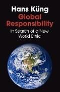 Couverture cartonnée Global Responsibility de Hans Kung, Hans Ka Ng