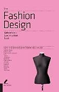 Couverture cartonnée The Fashion Design Reference & Specification Book de Jay Calderin, Laura Volpintesta