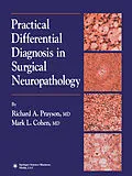 E-Book (pdf) Practical Differential Diagnosis in Surgical Neuropathology von Richard A. Prayson, Mark L. Cohen