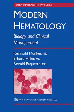 E-Book (pdf) Modern Hematology von Reinhold Munker, Erhard Hiller, Ronald Paquette