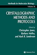 E-Book (pdf) Crystallographic Methods and Protocols von Christopher Jones, Barbara Mulloy, Mark R. Sanderson