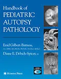 E-Book (pdf) Handbook of Pediatric Autopsy Pathology von Enid Gilbert-Barness, Diane E. Debich-Spicer