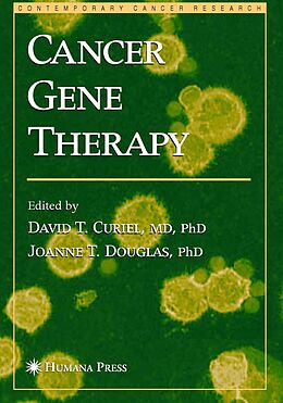 E-Book (pdf) Cancer Gene Therapy von David T. Curiel, Joanne T. Douglas