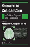 E-Book (pdf) Seizures in Critical Care von Daniel Tarsy, Panayiotis N. Varelas