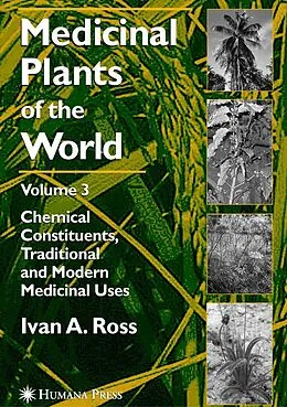 E-Book (pdf) Medicinal Plants of the World, Volume 3 von Ivan A. Ross