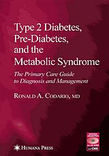 E-Book (pdf) Type 2 Diabetes, Pre-Diabetes, and the Metabolic Syndrome von Ronald A. Codario