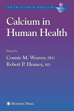 E-Book (pdf) Calcium in Human Health von Connie M. Weaver, Robert P. Heaney