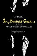 E-Book (epub) Our Beautiful Darkness von Ondjaki
