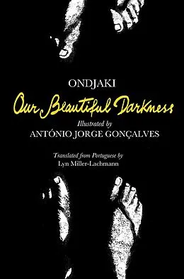 E-Book (epub) Our Beautiful Darkness von Ondjaki
