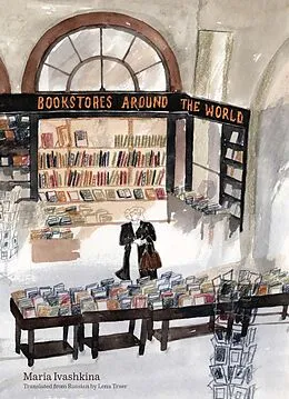 E-Book (epub) Bookstores Around the World von Maria Ivashkina