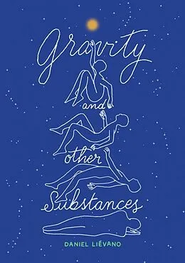 E-Book (epub) Gravity and Other Substances von Daniel Liévano