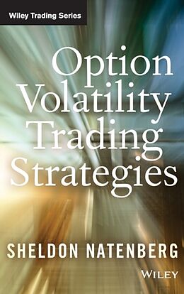 Livre Relié Option Volatility Trading Strategies de Sheldon Natenberg