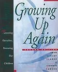 E-Book (epub) Growing Up Again von Jean Illsley Clarke, Connie Dawson