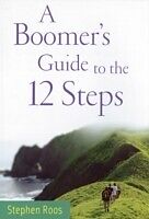 eBook (epub) Boomers Guide to the Twelve Steps de Stephen Roos