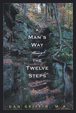 E-Book (epub) A Man's Way through the Twelve Steps von Dan Griffin