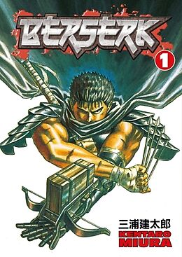 Couverture cartonnée Berserk Volume 1 de Kentaro Miura, Kentaro Miura