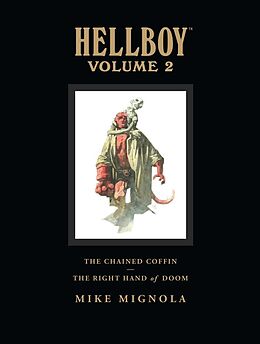 Livre Relié Hellboy Library Volume 2: The Chained Coffin and The Right Hand of Doom de Mike Mignola