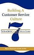 Livre Relié Building a Customer Service Culture de Mario Martinez, Bob Hobbi