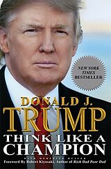 Couverture cartonnée Think Like A Champion de Donald Trump, Meredith Mciver