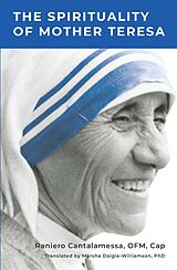 eBook (epub) The Spirituality of Mother Teresa de Fr. Raniero Cantalamessa