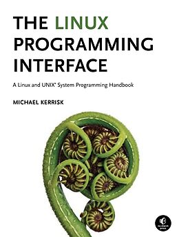 Livre Relié The Linux Programming Interface de Michael Kerrisk