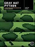 E-Book (epub) Gray Hat Python von Justin Seitz