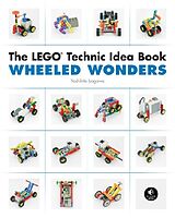 Broché Lego Technic Idea Book : Wheeled Wonders de Isogawa Yoshihito