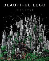 Couverture cartonnée Beautiful Lego(r) de Mike Doyle