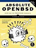 E-Book (epub) Absolute OpenBSD, 2nd Edition von Michael W. Lucas