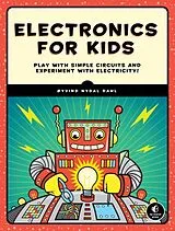 Broschiert Electronics for Kids von Oyvind Nydal Dahl