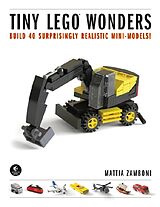 Livre Relié Tiny Lego Wonders : Build 40 Surprisingly Realistic Mini-Models de Mattia Zamboni