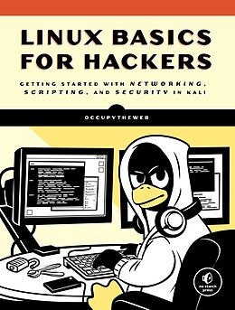 Kartonierter Einband Linux Basics for Hackers von Occupytheweb