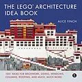 E-Book (epub) The LEGO® Architecture Idea Book von Alice Finch
