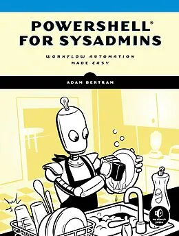 E-Book (epub) PowerShell for Sysadmins von Adam Bertram