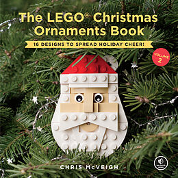 Livre Relié The Lego Christmas Ornaments Book 2 de Chris Mcveigh